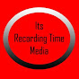 It’s Recording Time Media