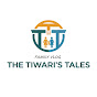 The Tiwari's Tales 