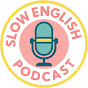 Slow English Podcast Avatar