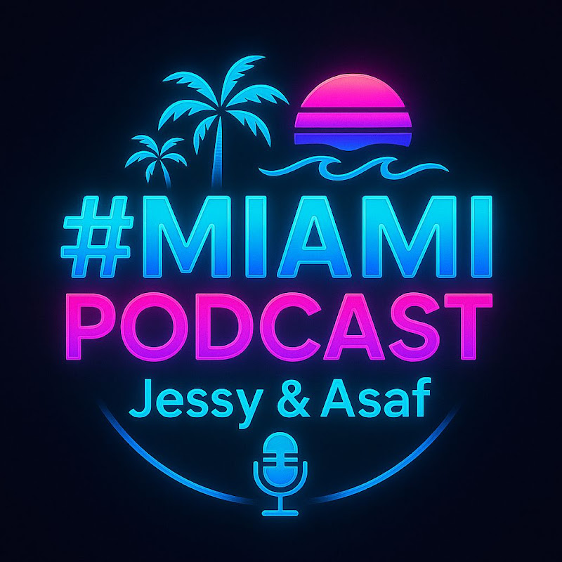 MIAMI PODCAST JESSY & ASAF cover art