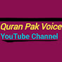 Quran Pak Voice YouTube Channel 