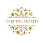 Trim The Reality logo
