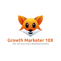 Growth Marketer 10X