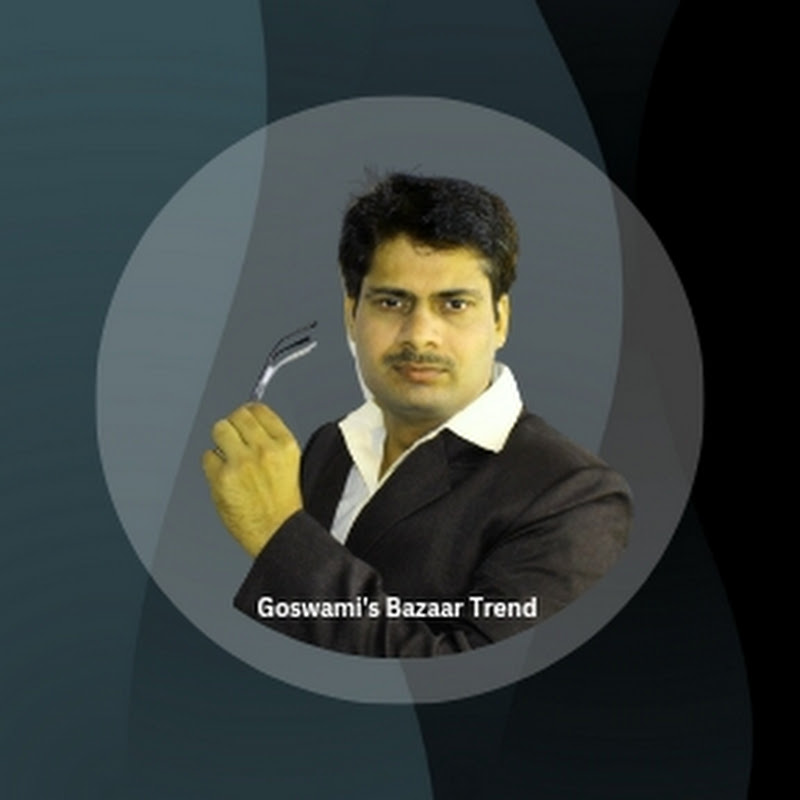 Goswami's Bazaar Trend - Market Shiksha Academy 