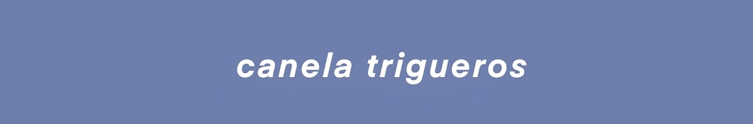 Canela Trigueros YouTube channel avatar