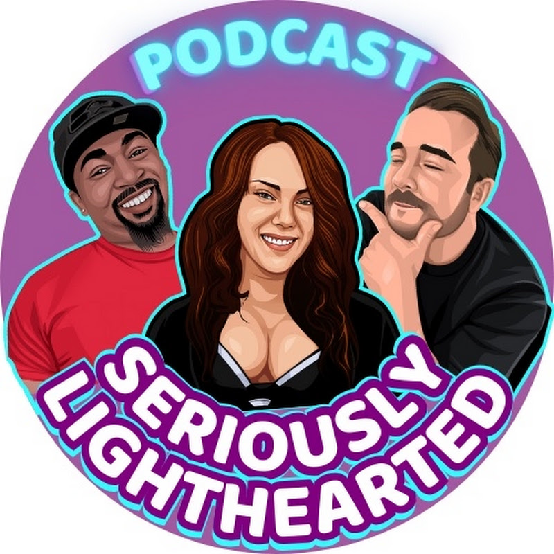 Seriously Lighthearted Podcast