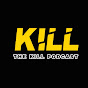 The Kill Podcast