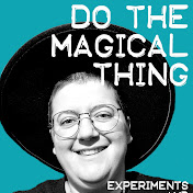 Do The Magical Thing