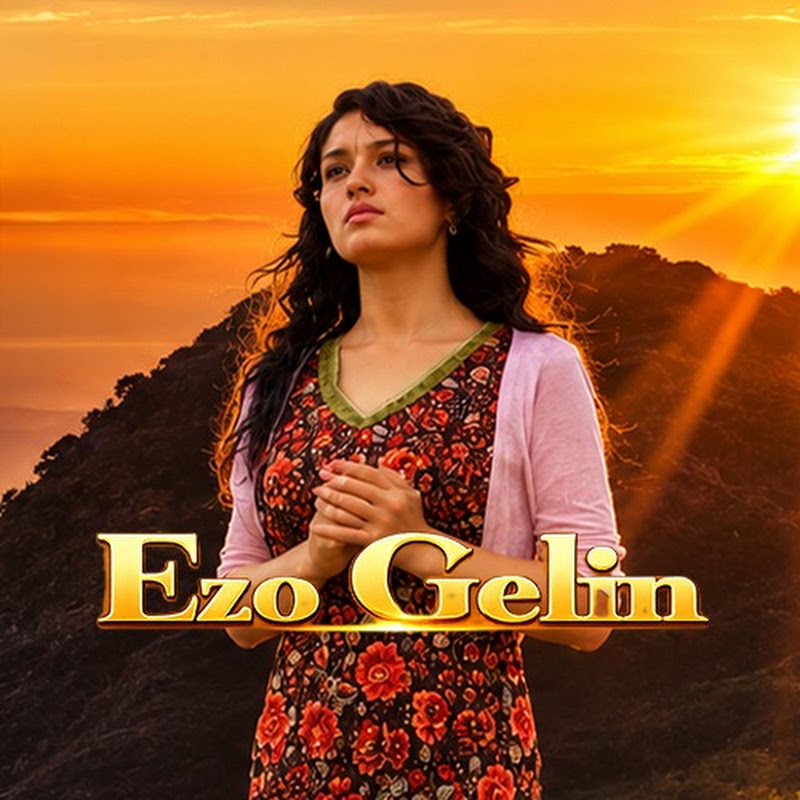 Ezo Gelin