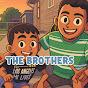 Gian And Liam The brothers  - @GianAndLiamThebrothers - Youtube