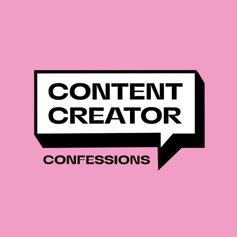Content Creator Confessions