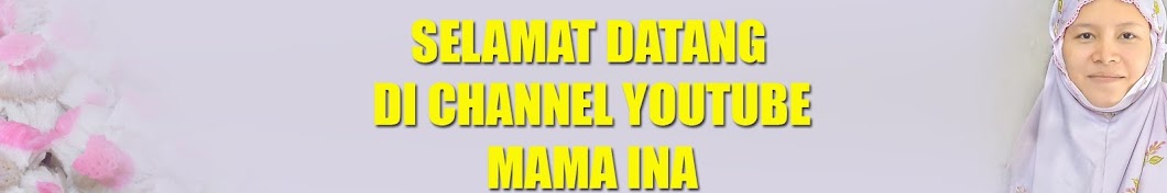 MAMA INA YouTube channel avatar