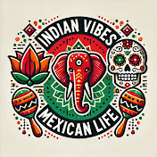 Indian vibes, Mexican life