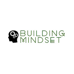 Building Mindset