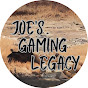 Joe's Gaming Legacy