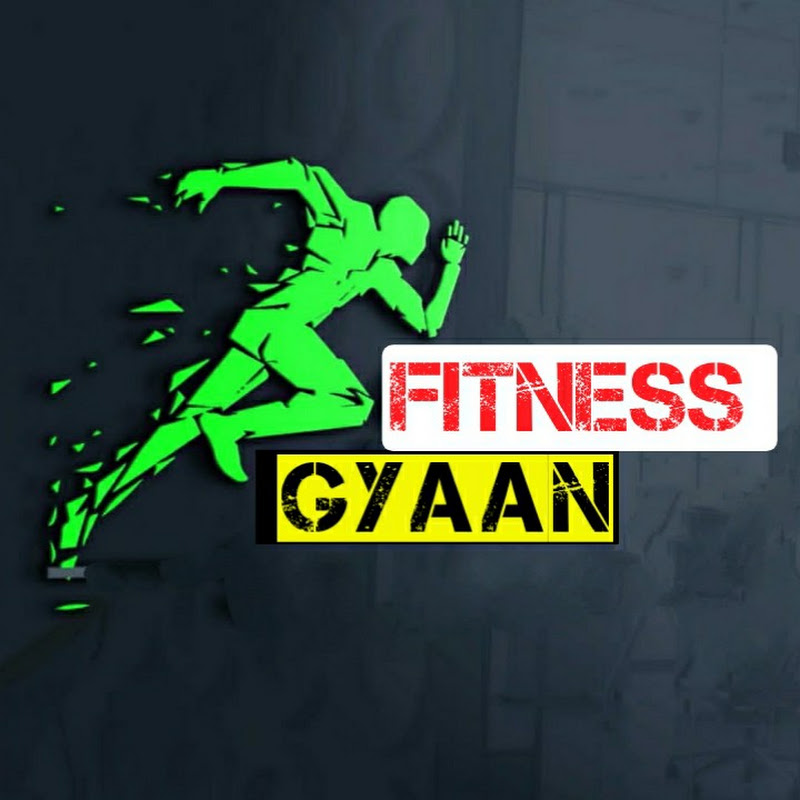 Fitness Gyaan