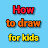 @howtodrawforkids4039