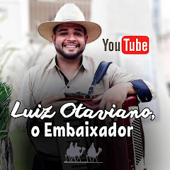 Luiz Otaviano, o Embaixador channel logo