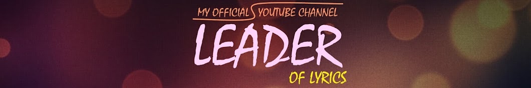 Leader Of Lyrics Avatar de canal de YouTube