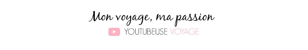Mon voyage, ma passion â™¡ Awatar kanału YouTube