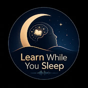 Learn While You Sleep