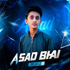 ASAD BHAI PLAYZ