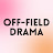 Off-Field Drama Podcast