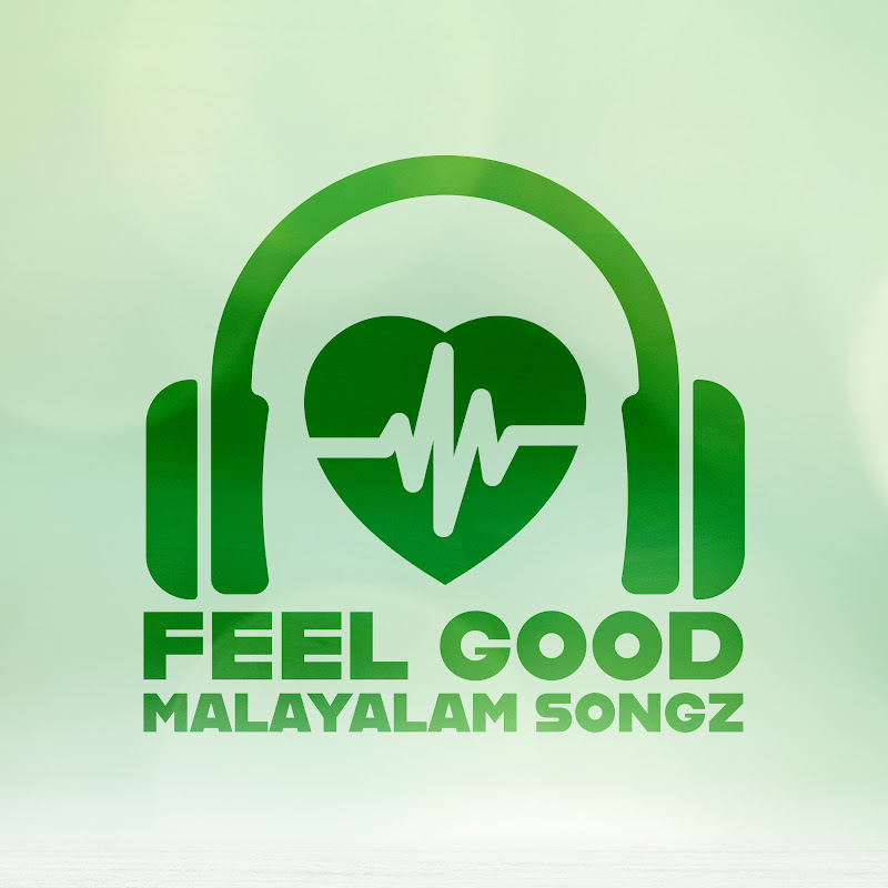 Feel Good Malayalam Songz