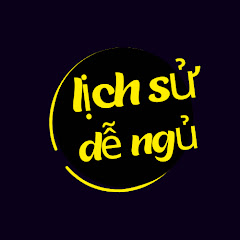 Lịch Sử Dễ Ngủ