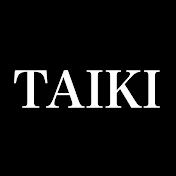 TAIKISLIFE / タイキライフ