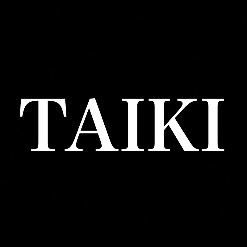 TAIKISLIFE / タイキライフ