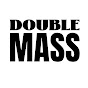Double Mass