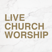 Live Church Worship