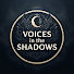 xOvXNKTihc0-channel-avatar-Voices in the Shadows