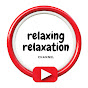 Relaxing Relaxation
