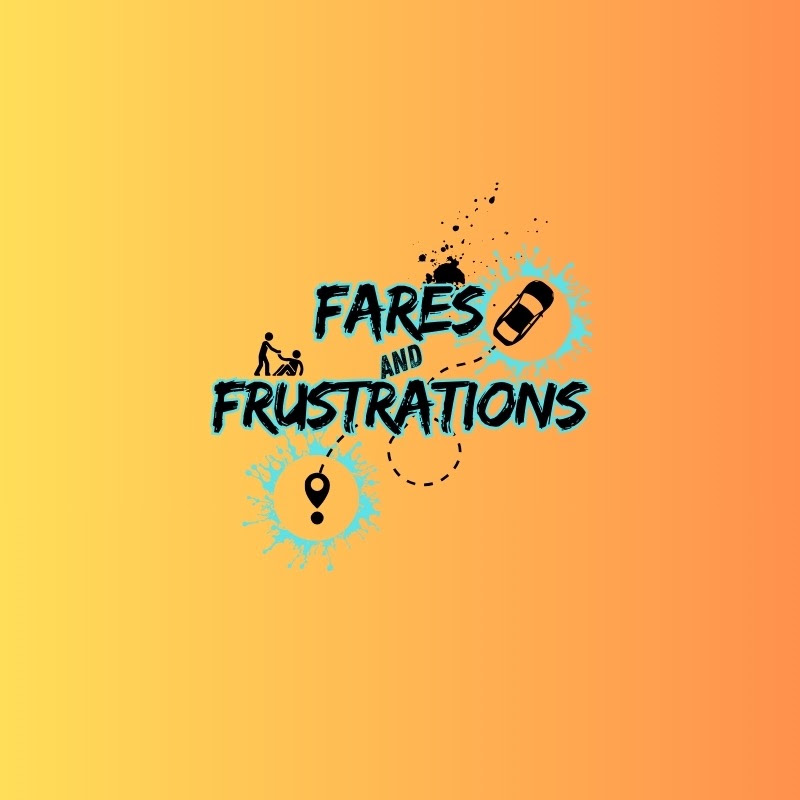 Fares and Frustrations