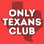 Only Texans Club logo