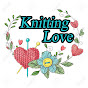 Knitting Love