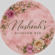 Nashrah's blossom bar 🌺