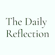 The Daily Reflection