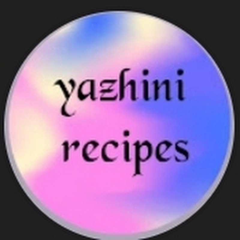 Yazhini Recipes