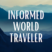 Informed World Traveler