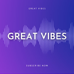 Great Vibes
