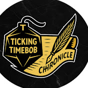 Tickingtimebob Chronicle