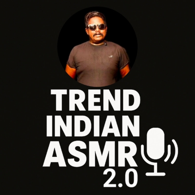 Trend Indian ASMR 2.0