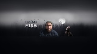 Заставка Ютуб-канала «Dream Fish»