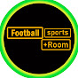 Football Room