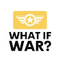 What If War? logo