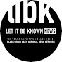 Let It Be Known News - BLACKPRESS USA logo