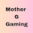 Mother G Gaming